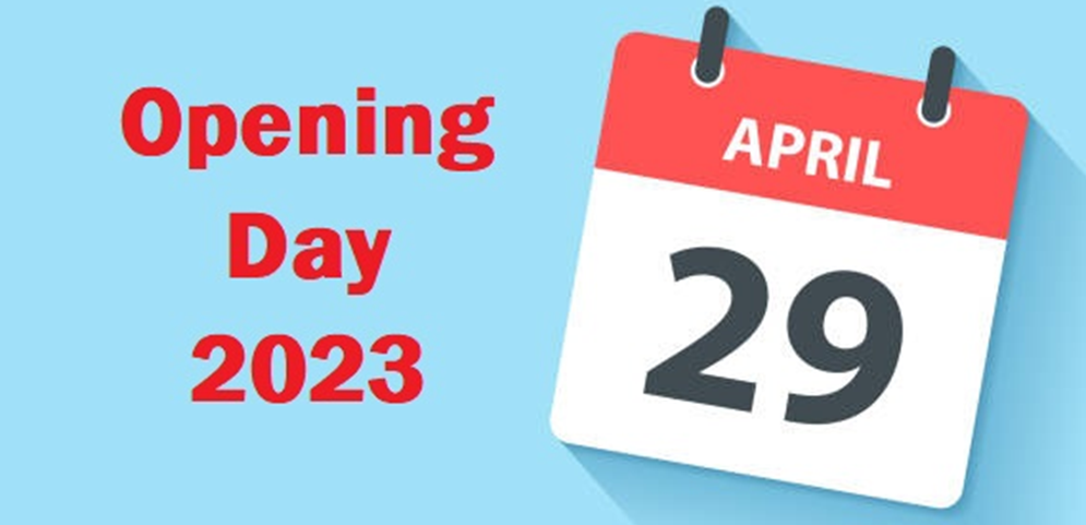 Opening Day: 4/29/2023